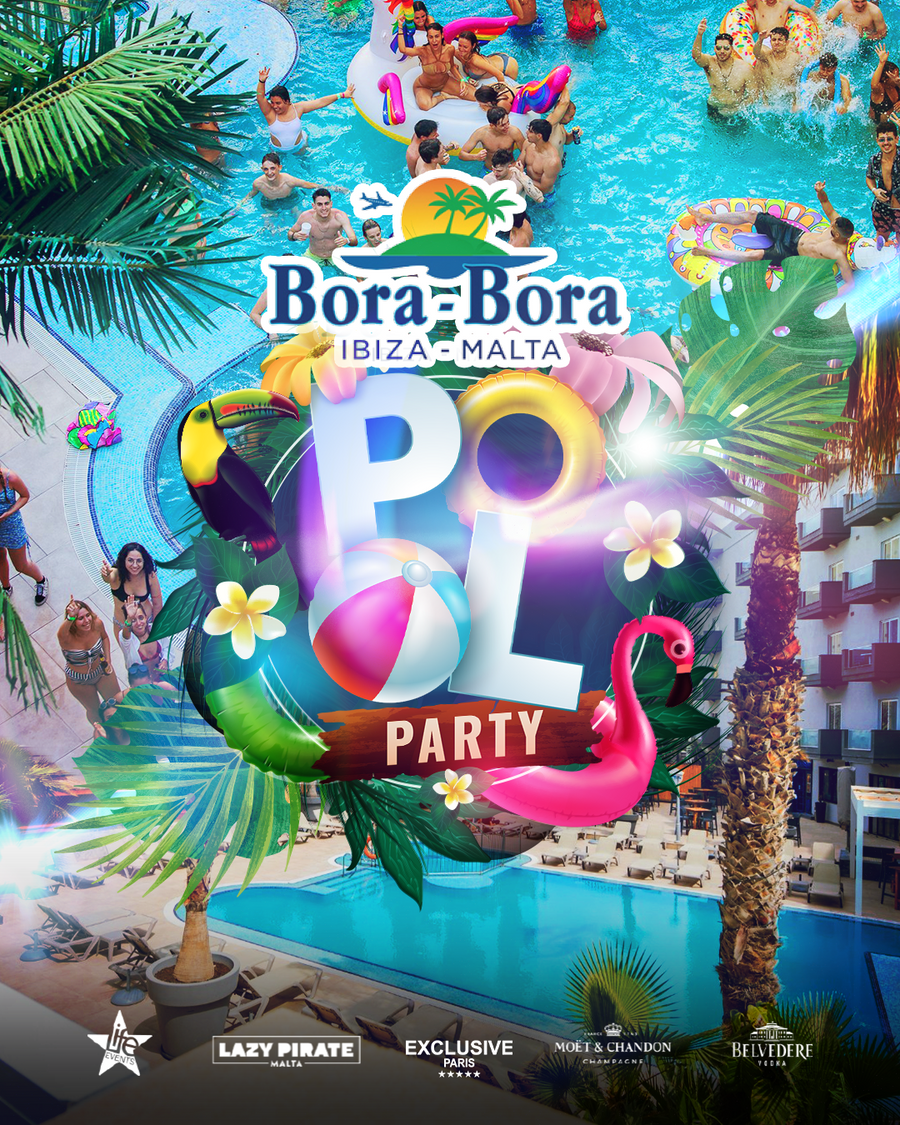 Bora Bora Pool Party in Malta event flyer with party details