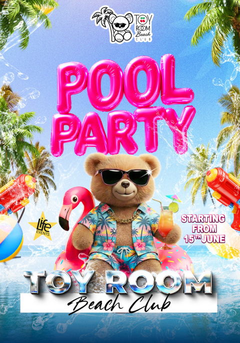 TOY ROOM BEACH POOL PARTY