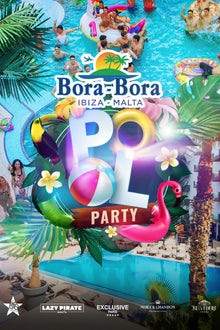 Bora Bora Pool Party – Mondays