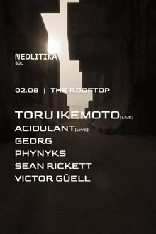 Neolitika Sol // Toru Ikemoto [LIVE]